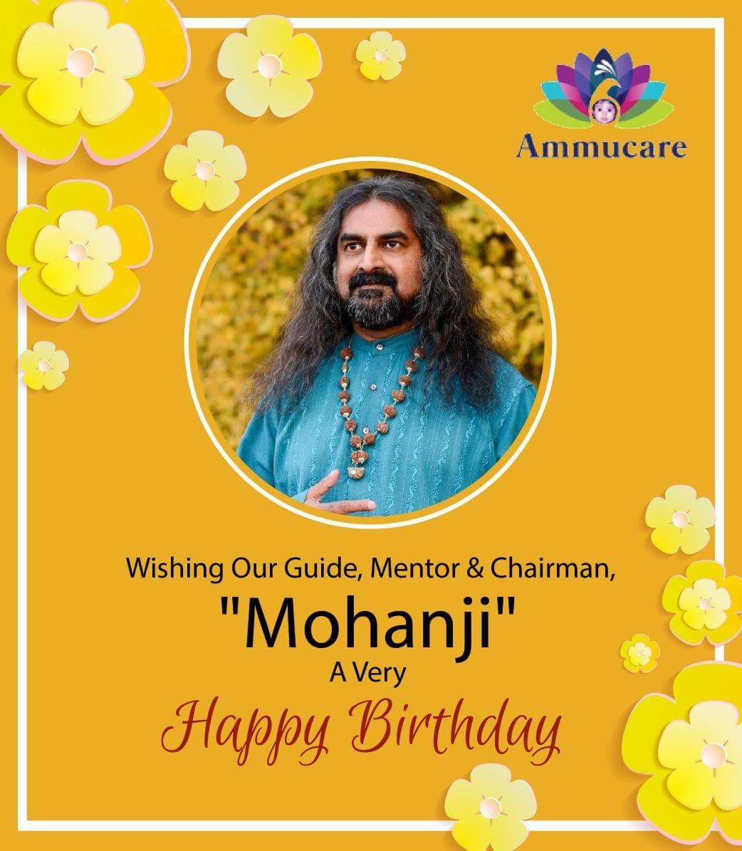Ammucare - Happy birthday Mohanji
